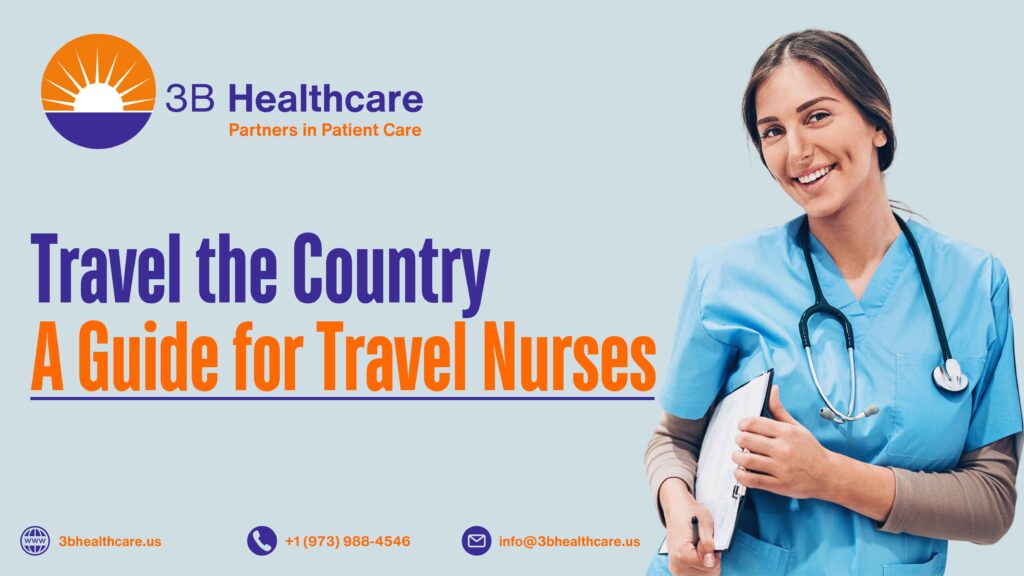 travel the country: A guide for travel nurse