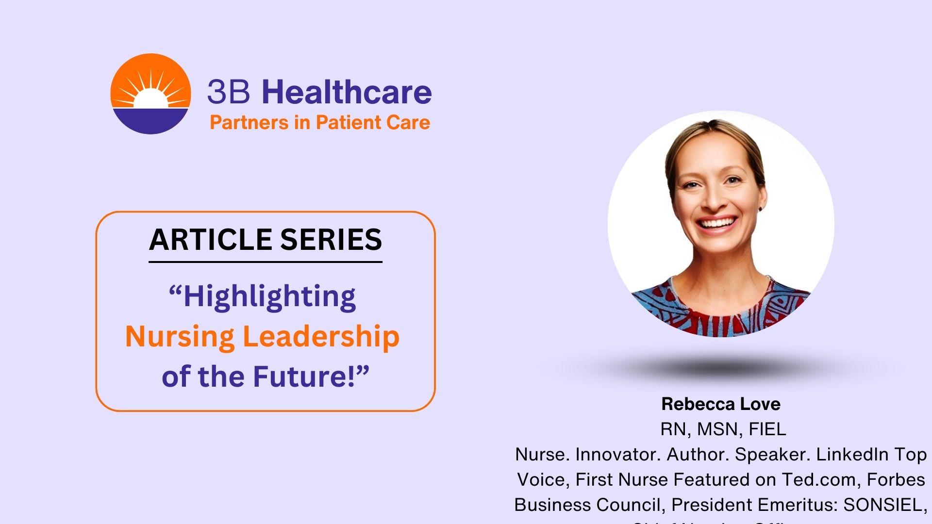 Highlighting Nursing Leadership of the Future of Rebecca Love